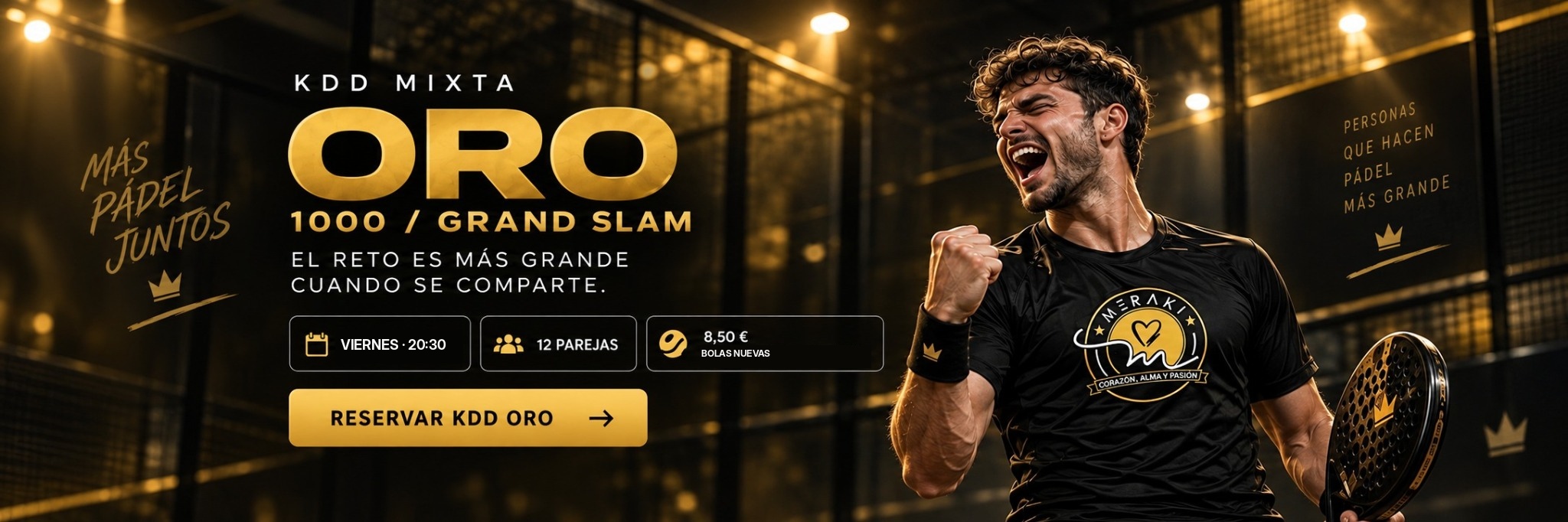 KDD Mixta Oro · 1000 / Grand Slam · Viernes 19:30